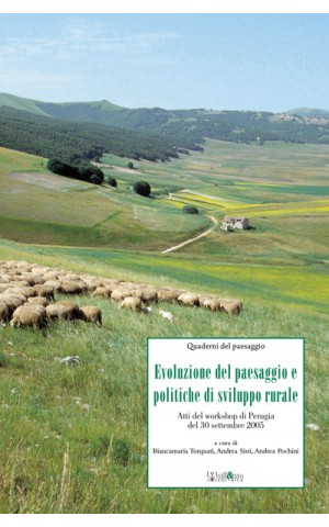 Evoluzione del paesaggio e politiche di sviluppo rurale