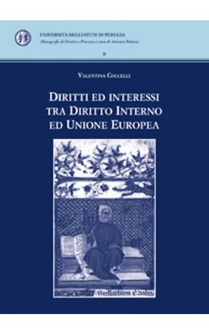 Diritti ed interessi tra diritto interno ed Unione Europea