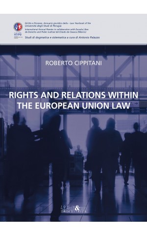 Rights and Relations within  the European Union law